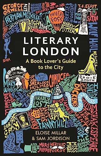 Literary London: A Book Lover's Guide to the City