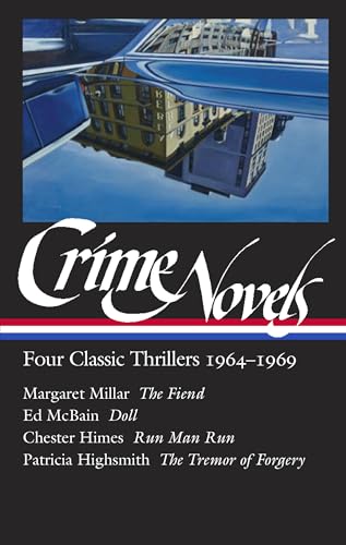 Crime Novels: Four Classic Thrillers 1964-1969 (LOA #371): The Fiend / Doll / Run Man Run / The Tremor of Forgery (Library of America, Band 2) von Penguin