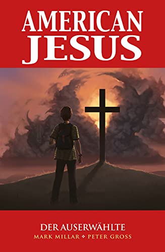 American Jesus: Bd. 1: Der Auserwählte American Jesus: Bd. 1: Der Auserwählte von Panini