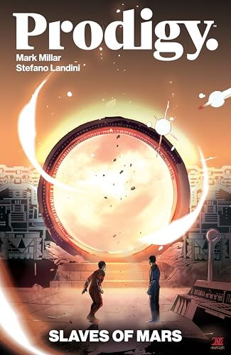 Prodigy: Slaves of Mars Prodigy: Slaves of Mars von Dark Horse Books