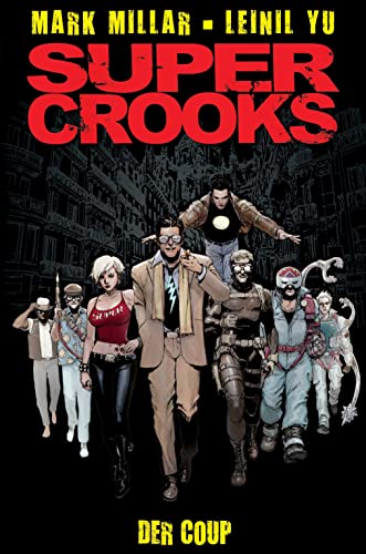 Super Crooks: Der Coup Super Crooks: Der Coup