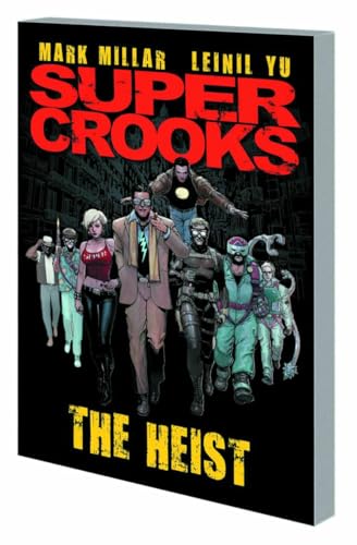 Supercrooks Premiere: The Heist Supercrooks Premiere: The Heist