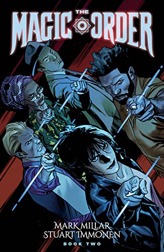 The Magic Order, Volume 2 (MAGIC ORDER TP)