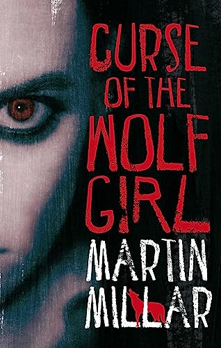 Curse Of The Wolf Girl: Number 2 in series (Werewolf Girl) von Piatkus