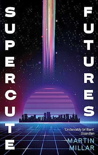 Supercute Futures von Hachette