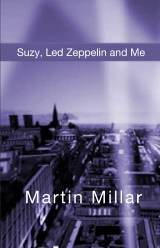 Suzy, Led Zeppelin and Me von Independently published