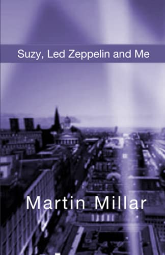 Suzy, Led Zeppelin and Me