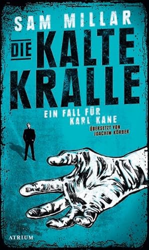 Die kalte Kralle: Ein Fall für Karl Kane (Band 3)