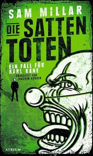 Die satten Toten: Ein Fall für Karl Kane (Band 2)