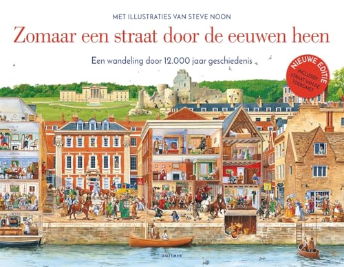 Zomaar een straat door de eeuwen heen Zomaar een straat door de eeuwen heen von Gottmer