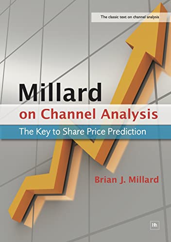 Millard on Channel Analysis: The Key to Share Price Prediction von Harriman House