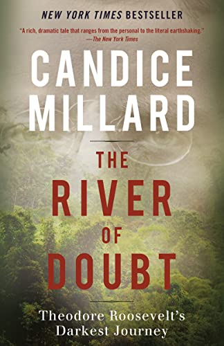 The River of Doubt: Theodore Roosevelt's Darkest Journey von Anchor