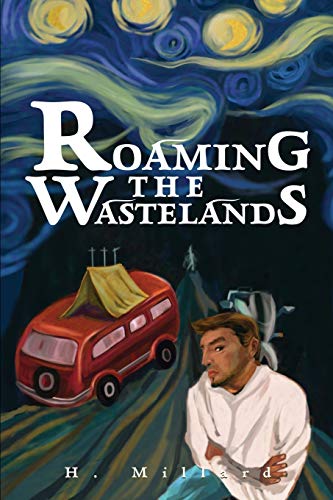 Roaming the Wastelands von iUniverse
