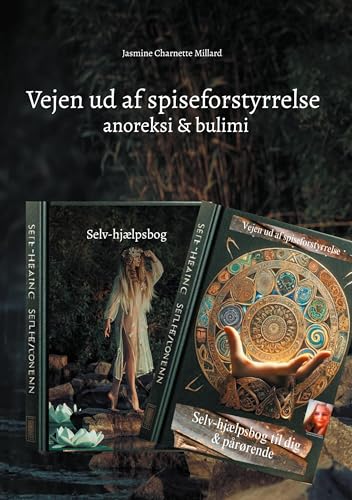 Vejen ud af spiseforstyrrelse anoreksi & bulimi: Selv-hjælpsbog von BoD – Books on Demand – Dänemark