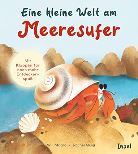 Eine kleine Welt am Meeresufer: Liebevoll und interaktiv gestaltete Naturgeschichten für Kinder ab 12 Monate von Insel Verlag