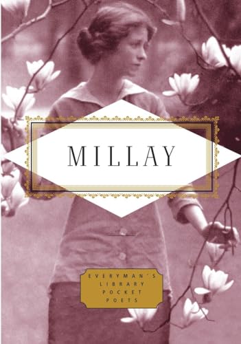 Millay: Poems: Edited by Diana Secker Tesdell (Everyman's Library Pocket Poets Series)
