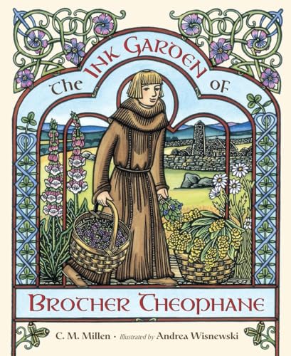 The Ink Garden of Brother Theophane von Charlesbridge