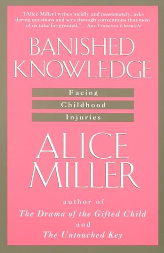 Banished Knowledge: Facing Childhood Injuries von Anchor