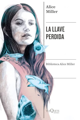 La llave perdida (Condición Humana, Band 6) von Tusquets Editores S.A.