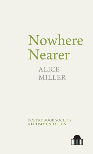 Nowhere Nearer (Pavilion Poetry)
