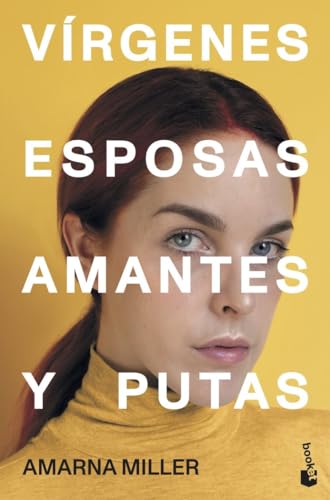 Vírgenes, esposas, amantes y putas (Divulgación) von Booket