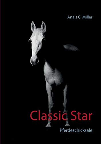 Classic Star (Pferdeschicksale)