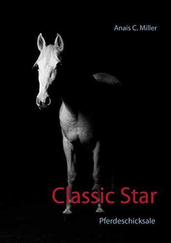 Classic Star (Pferdeschicksale)