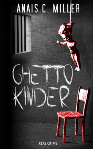 Ghettokinder: Eine Geschichte über Missbrauch Ghettokinder: Eine Geschichte über Missbrauch