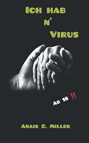 Ich hab n' Virus: Kurzgeschichten Ich hab n' Virus: Kurzgeschichten