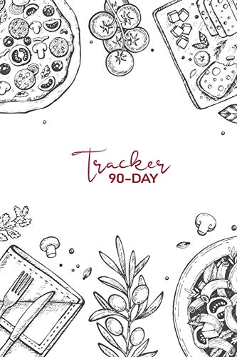 90-Day Tracker: 90 Day Food Planner / Diary / Log / Journal to a Healthier You