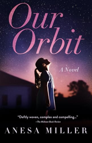 Our Orbit: A Novel Our Orbit: A Novel von Sibylline Press