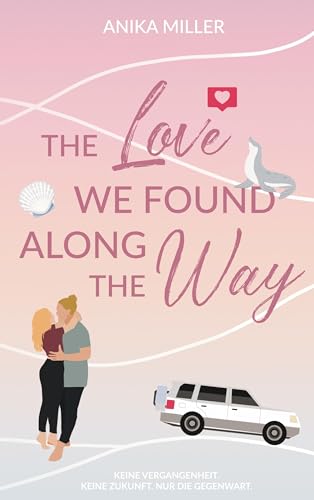 The Love we found along the Way von BoD – Books on Demand