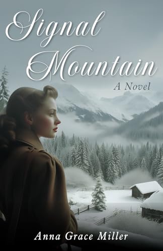 Signal Mountain von Independently published