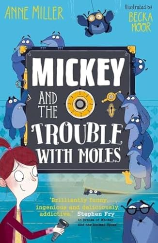 Mickey and the Trouble with Moles