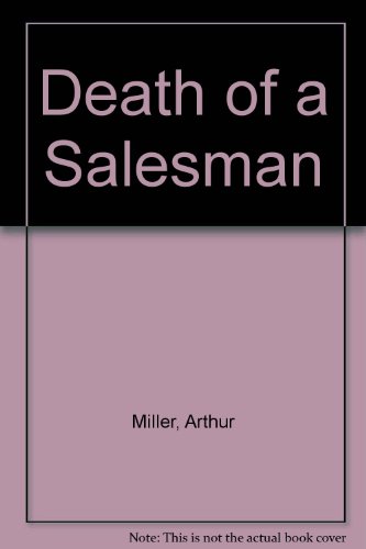 Death of a Salesman Death of a Salesman