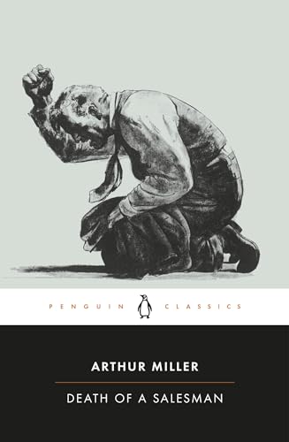 Death of a Salesman: Certain Private Conversations in Two Acts and a Requiem (Penguin Twentieth-Century Classics)