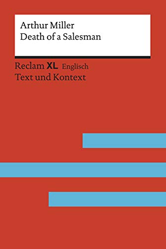 Death of a Salesman: Fremdsprachentexte Reclam XL – Text und Kontext (Reclam Fremdsprachentexte XL) von Reclam Philipp Jun.