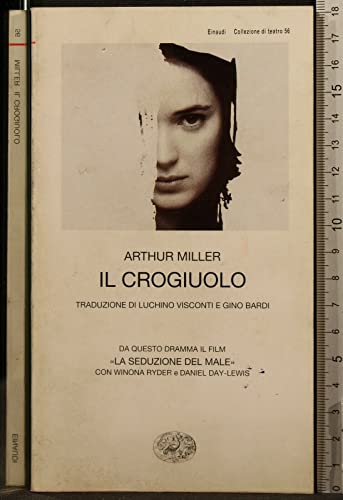 Il crogiuolo (Collezione di teatro, Band 56)