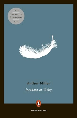 Incident at Vichy: A Play (Penguin Plays) von Penguin Books