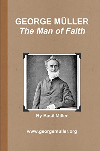 GEORGE MÜLLER - The Man of Faith von Lulu