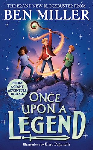 Once Upon a Legend: a blockbuster adventure from the author of The Day I Fell into a Fairytale von Simon & Schuster Ltd