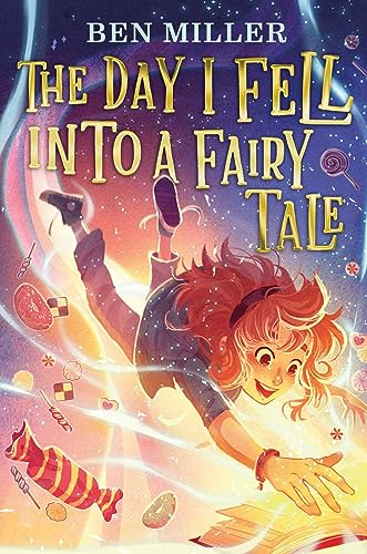 The Day I Fell into a Fairy Tale The Day I Fell into a Fairy Tale