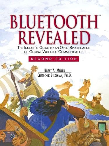 Bluetooth Revealed, New ed.: The Insider's Guide to an Open Specification for Global Wireless Comminications von Pearson Education