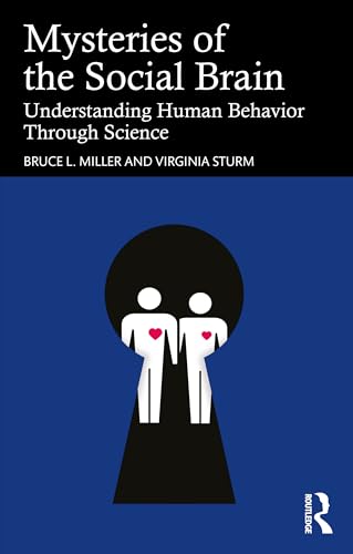 Mysteries of the Social Brain: Understanding Human Behavior Through Science von Routledge