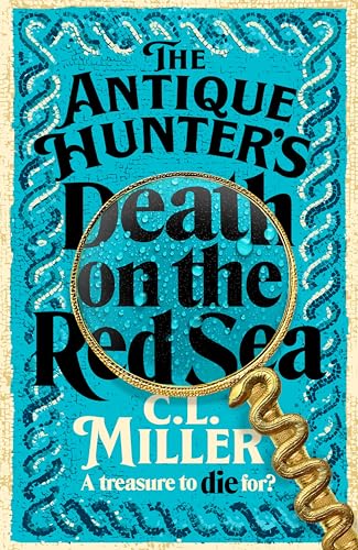 The Antique Hunter's: Death on the Red Sea (The Antique Hunters, 2) von Macmillan