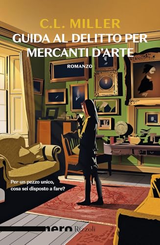 Guida al delitto per mercanti d'arte (Nero Rizzoli) von Rizzoli