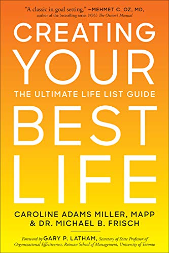 Creating Your Best Life: The Ultimate Life List Guide von Sterling