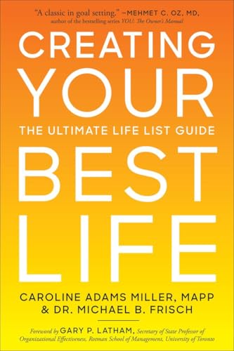 Creating Your Best Life: The Ultimate Life List Guide von Sterling