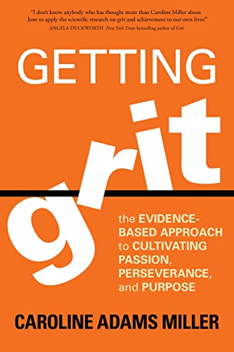 Getting Grit: The Evidence-Based Approach to Cultivating Passion, Perseverance, and Purpose von Sounds True