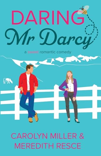 Daring Mr Darcy Daring Mr Darcy von Millamanna Press & Golden Grain Publishing